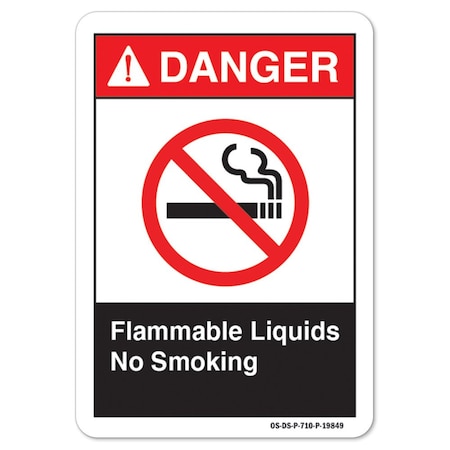 ANSI Danger Sign, Flammable Liquids No Smoking, 14in X 10in Rigid Plastic